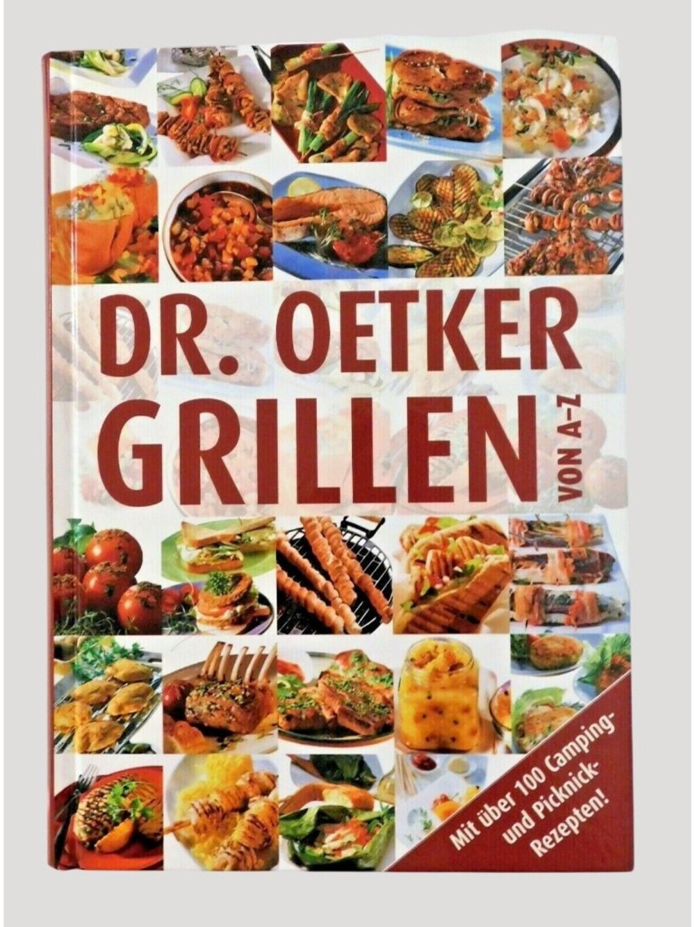 Dr. Oetker Grillen Von A-Z Mit uber 100 Rezepten 2008 GERMAN Translation Edition